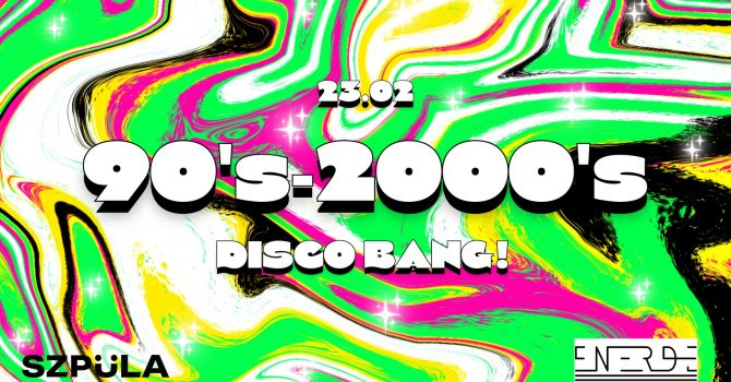 90's-2000's DISCO BANG! w klubie NRD by SZPULA!