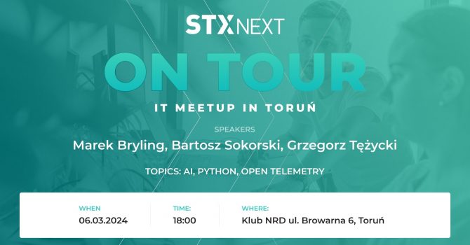 STX Next on Tour: IT Meetup Toruń #2