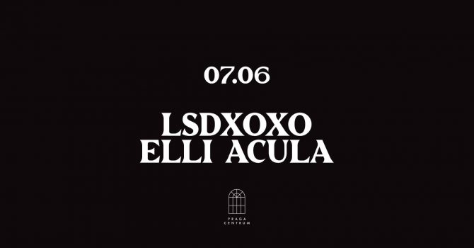 LSDXOXO & ELLI ACULA