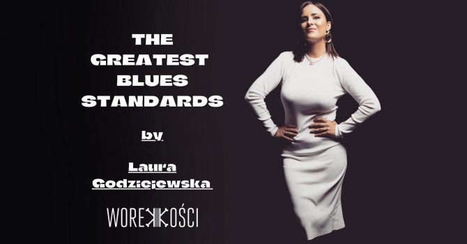 The Greatest Blues Standards by Laura Godziejewska | Live Music