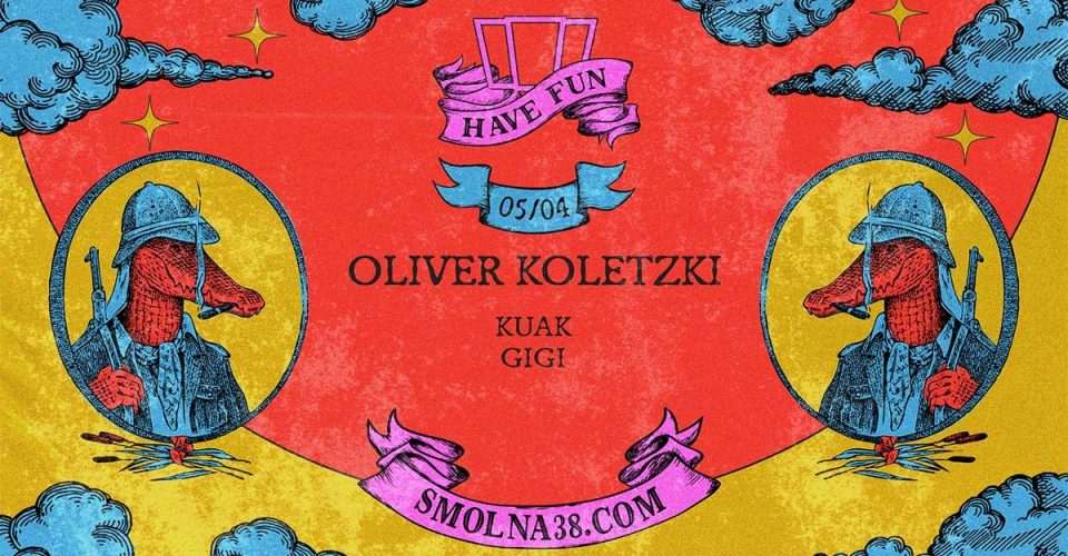 Smolna: Oliver Koletzki / Gigi / KUAK