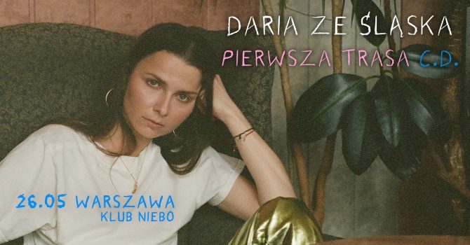 Daria ze Śląska - Niebo | Warszawa