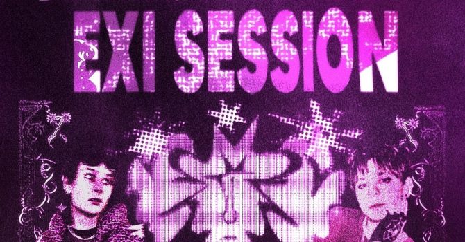 EXI SESSION - hubithekid, GOTHBOYBABY, Haranczykov and others..