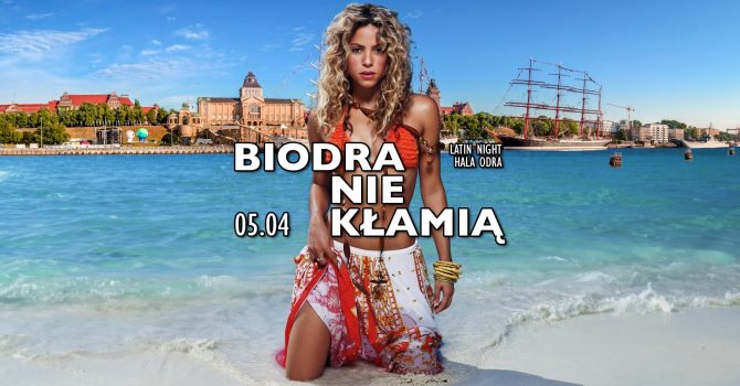 Biodra nie kłamią! Shakira Latino night | Szczecin