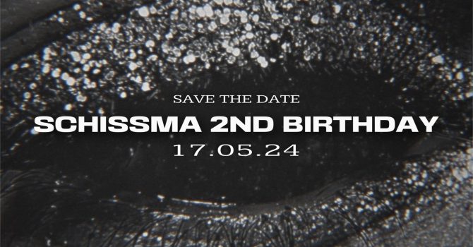 SCHISSMA 2ND BIRTHDAY | WARSZAWA
