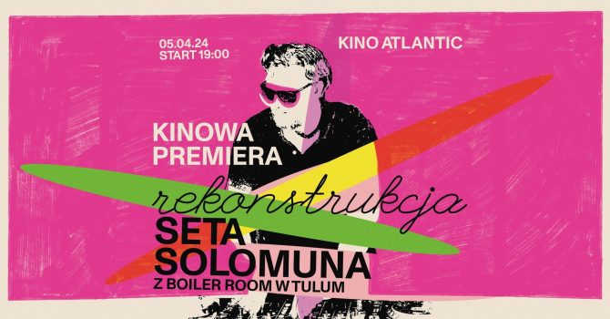 Kinowa premiera „Rekonstrukcja seta Solomuna” w Kino Atlantic