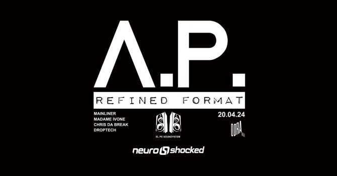 Neuroshocked Night with A.P. powered by EL PE Soundsystem