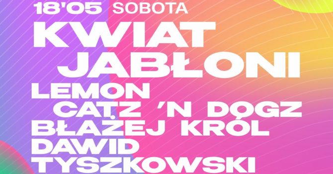 Kwiat Jabłoni, LemON, Błażej Król, Catz 'n Dogz, Dawid Tyszkowski | Juwenalia Szczecin 18.05.2024