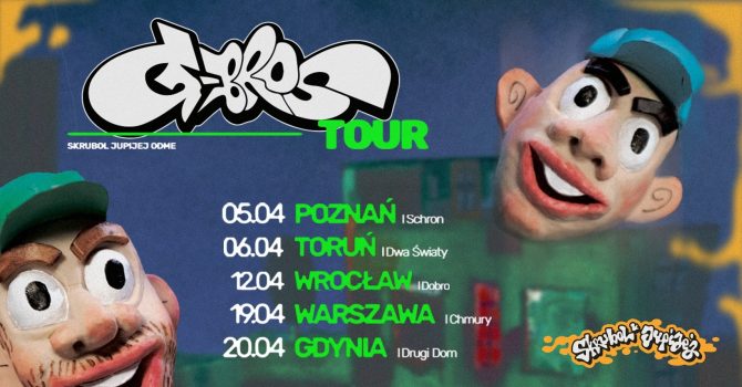 SKRUBOL & JUPIJEJ | G-BROS TOUR | @WARSZAWA