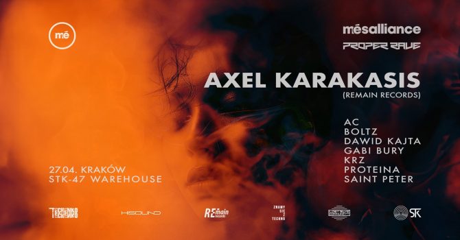 mésalliance x Proper Rave: Axel Karakasis (GR) | STK-47 Warehouse