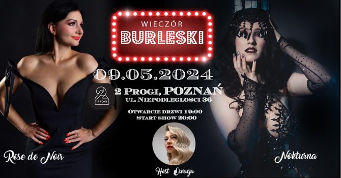 Wieczór Burleski | Poznań