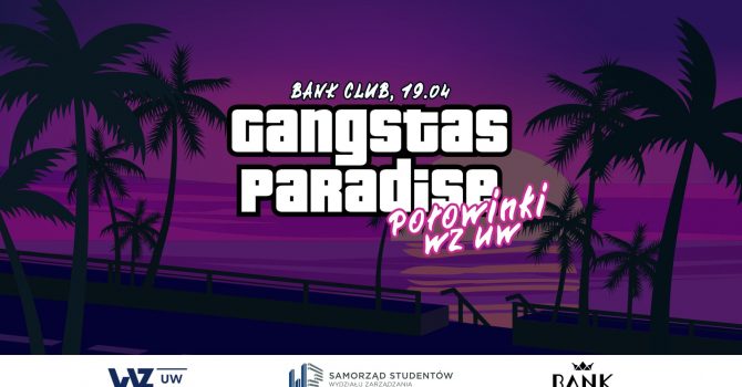Gangsta's Paradise - połowinki Wydziału Zarządzania UW!