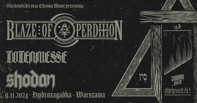 BLAZE OF PERDITION / TOTENMESSE / SHODAN - Warszawa, Hydrozagadka