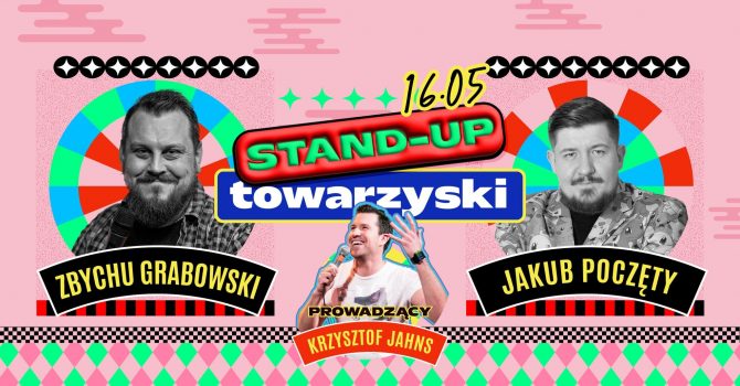 Stand-up Towarzyski Zbychu Grabowski x Jakub Poczęty
