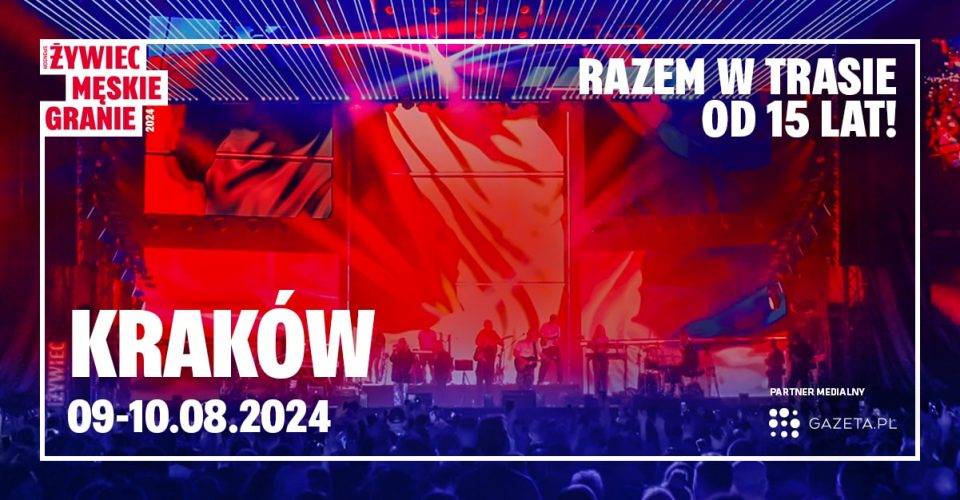 Żywiec Męskie Granie 2024 - Kraków
