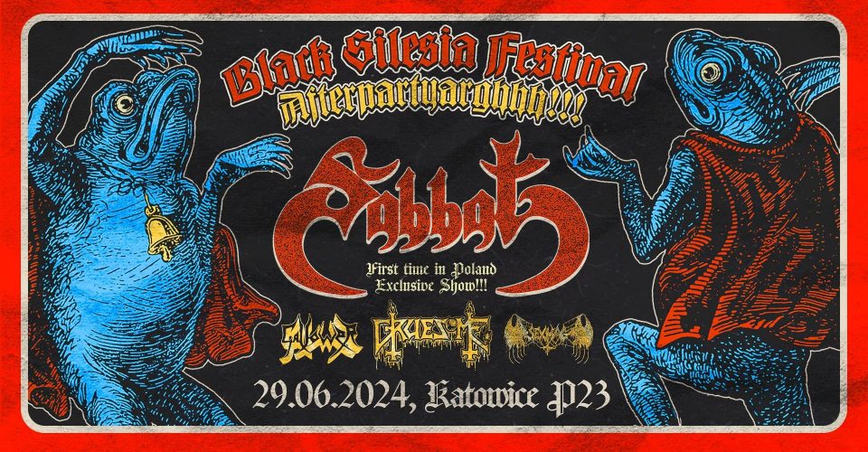 Black Silesia Afterparty: SABBAT (JP) / GRUESOME (USA) / SEXMAG / GALLOWER (PL) / P23 Katowice