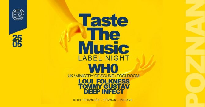 Taste The Music Label Night with Wh0 (UK - Ministry of Sound - Toolroom)