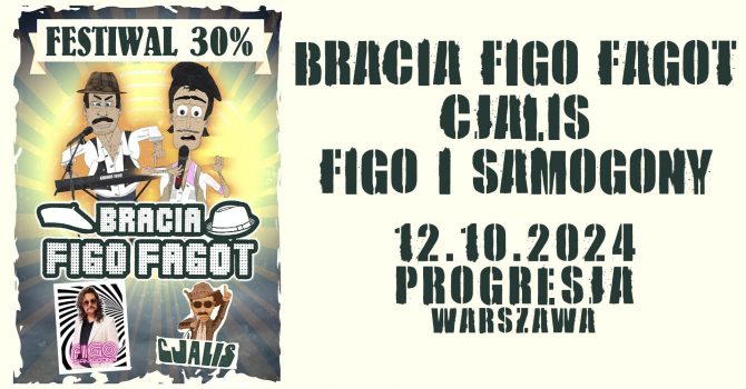 Bracia Figo Fagot | Warszawa