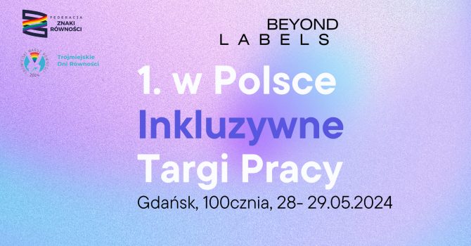 1. w Polsce Inkluzywne Targi Pracy Beyond Labels w Gdańsku