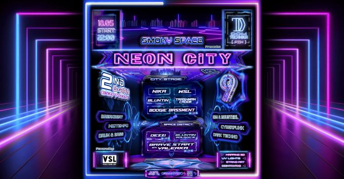 Smoky Space: .::NEON CITY::. vol. 9 | Dom Technika | 18.05 | 2nd B-DAY EDITION!