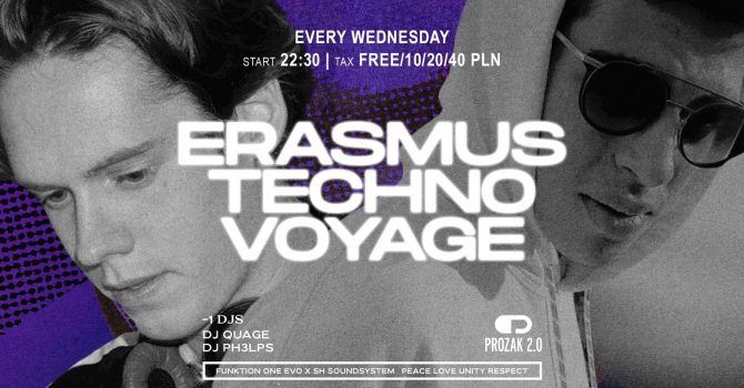 ERASMUS TECHNO VOYAGE | Every Wednesday Prozak 2.0