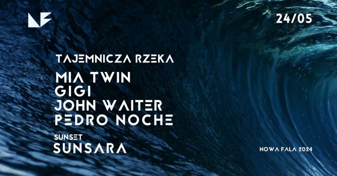 Tajemnicza Rzeka by Mia Twin & Gigi pres. John Waiter x Pedro Noche x Sunsara