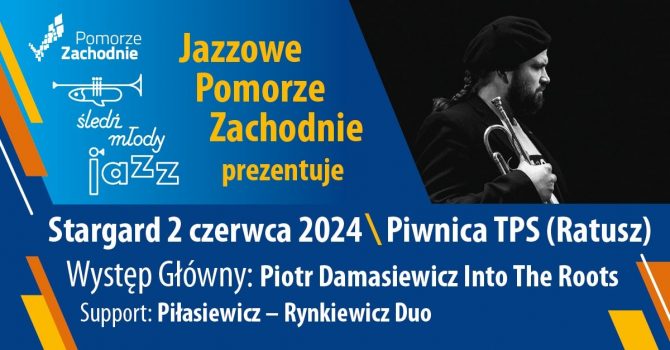 PIOTR DAMASIEWICZ - Jazzowe Pomorze Zachodnie | Stargard