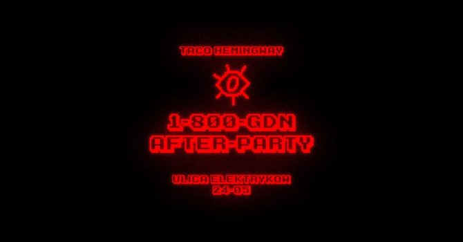 TACO HEMINGWAY: 1-800-GDN OFFICIAL AFTERPARTY