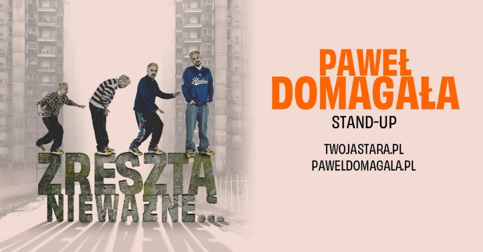 PAWEŁ DOMAGAŁA - STAND-UP