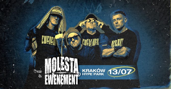 Molesta Ewenement | Kraków | Hype Park