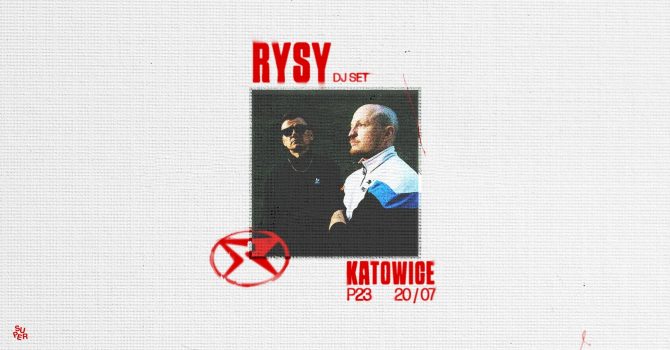 Rysy (dj set) | Katowice | P23