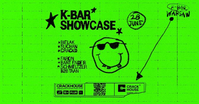 K-BAR SHOWCASE | CRACKHOUSE