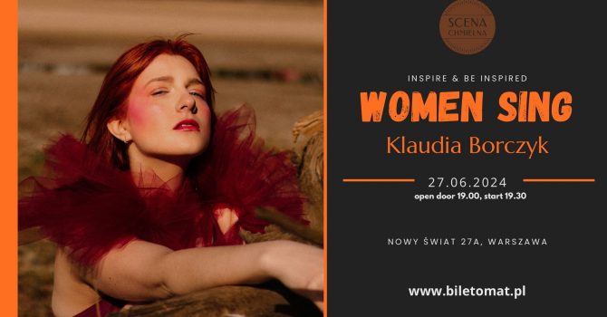 WOMEN SING: Klaudia Borczyk - koncert autorski