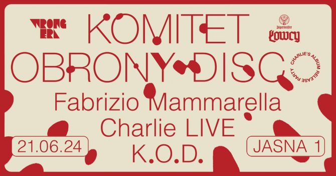 J1 | Komitet Obrony Disco x Charlie's album release: Fabrizio Mammarella, Charlie LIVE, K.O.D.