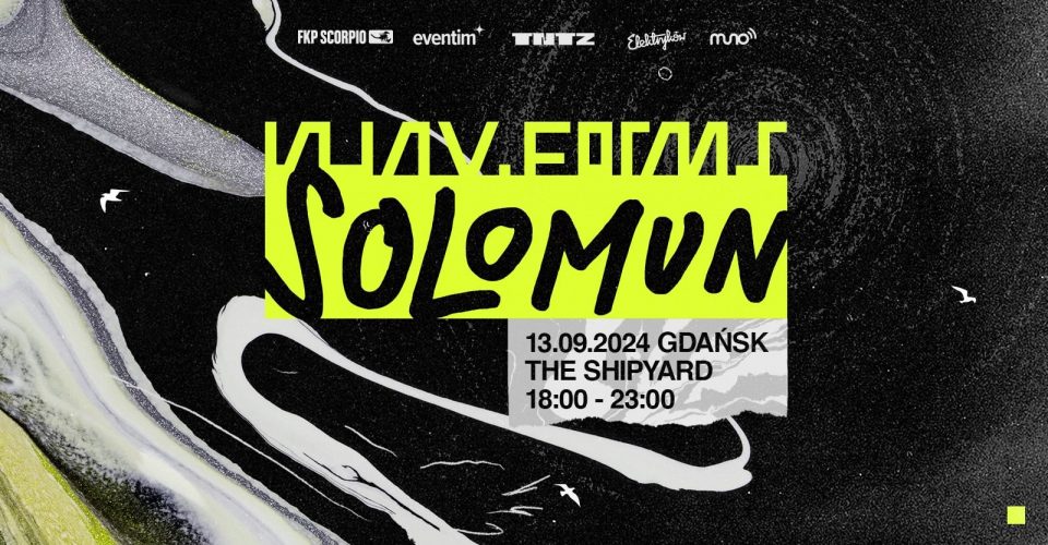 WAV.FORMS: SOLOMUN | 13.09.2024 | Gdańsk, Stocznia
