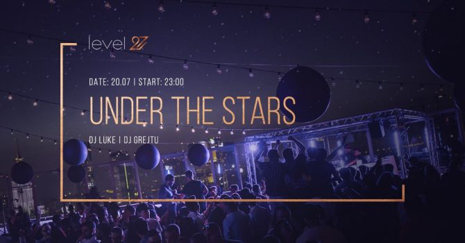 UNDER THE STARS | DJ LUKE & DJ GREJTU