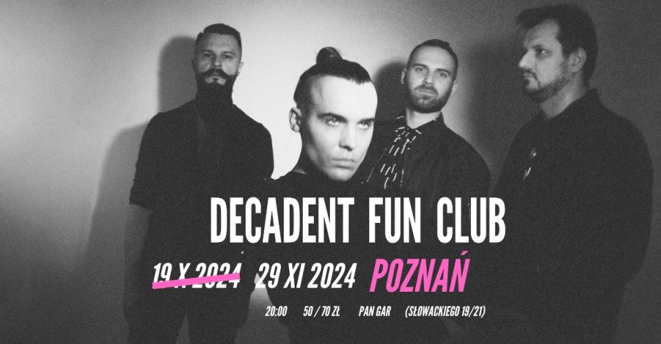 DECADENT FUN CLUB | POZNAŃ