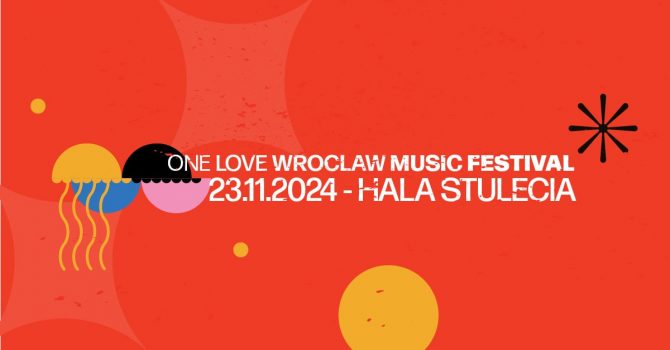One Love Wrocław Music Festival 2024