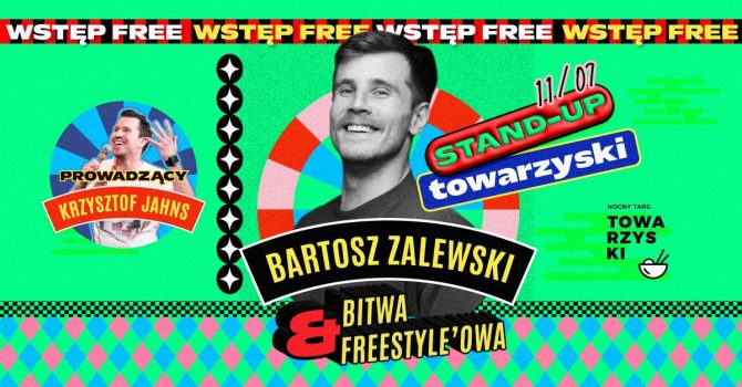 STAND-UP TOWARZYSKI | Bartosz Zalewski & Bitwa Freestyle'owa!