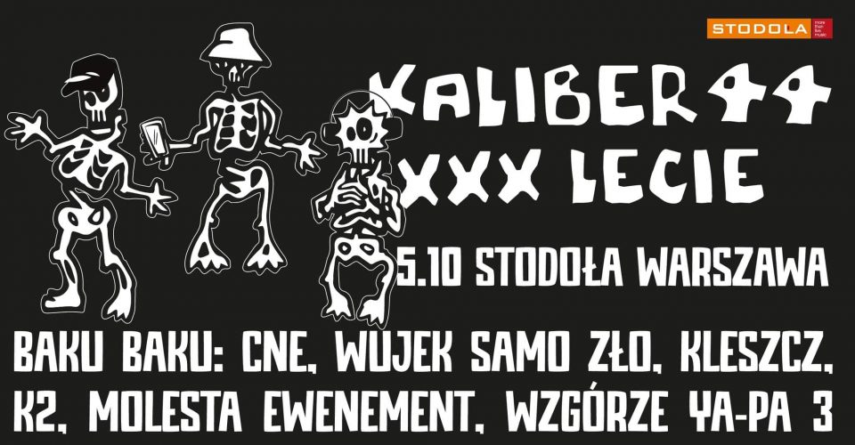 KALIBER 44 XXX-LECIE TOUR | WARSZAWA