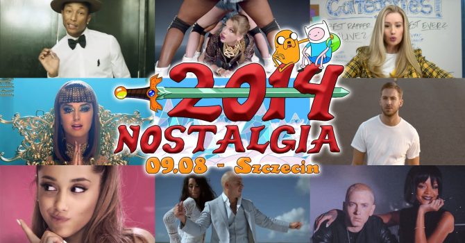 2014 nostalgia - Pora na imprezę!
