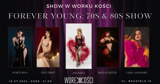 70s & 80s Burlesque Show: Forever Young