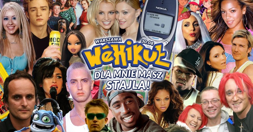 Wehikuł: Dla mnie masz stajla! - lata 90/2000 powracają!