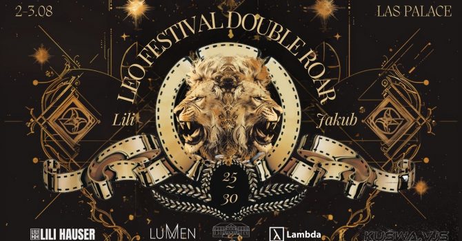 Leo Festival: Double Roar 25 & 30 @ Las Palace
