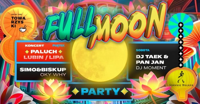 FULL MOON PARTY | Weekend na NTT