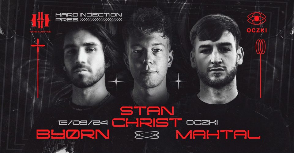 Hard Injection: Stan Christ & BYORN & Mahtal