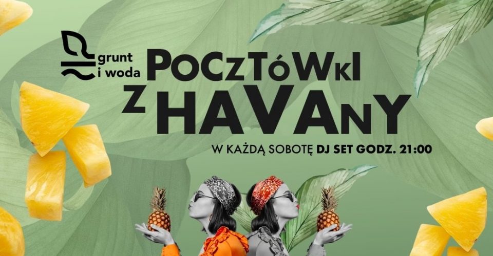 GRUNT I WODA | POCZTÓWKI Z HAVANY