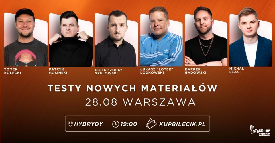 Warszawa! Stand-up: Testy nowych materiałów | Lotek, Leja, Zola, Gosiński, Kołecki, Gadowski