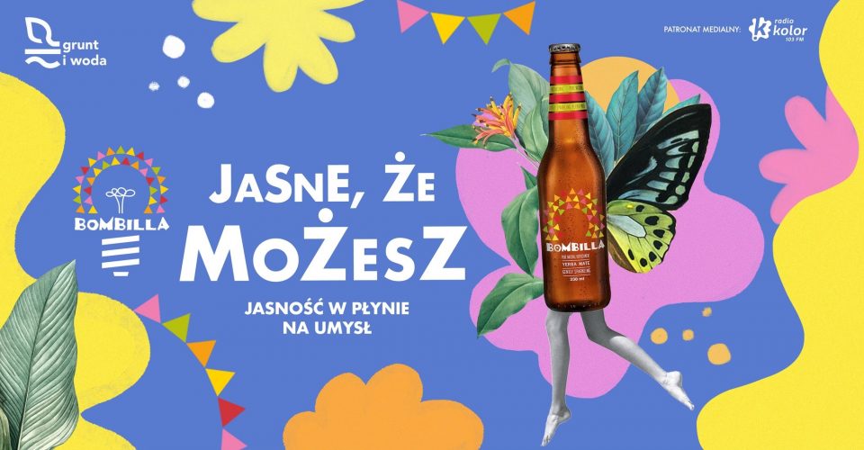 GRUNT I WODA | JASNE, ŻE MOŻESZ! x BOMBILLA