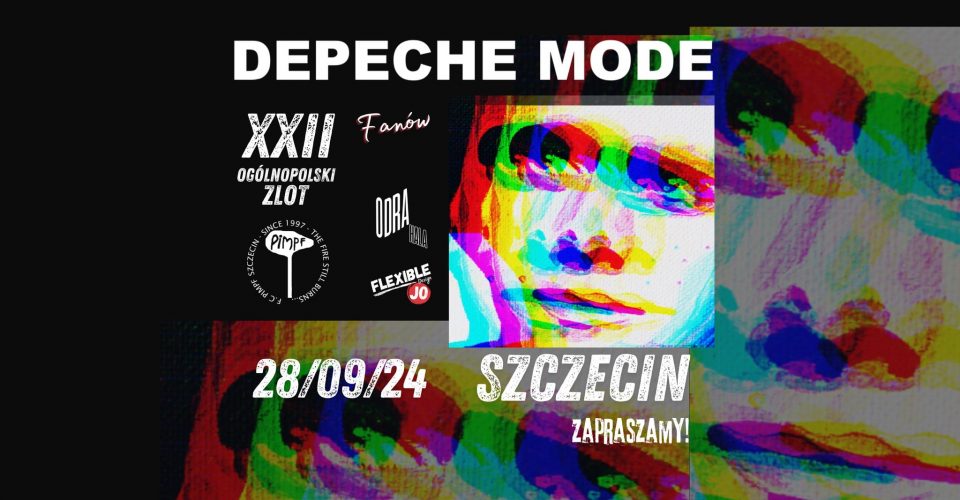 XXII OGÓLNOPOLSKI ZLOT FANÓW DEPECHE MODE W SZCZECINIE